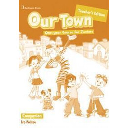 Our Town one-Year Course for Juniors  Companion Teacher's