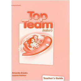 Top Team Junior b Teacher's Guide