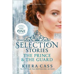 The Selection Stories: the Prince and the Guard