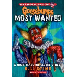 Nightmare on Clown Street (Goosebumps Most Wanted #7)