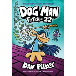 Dog man 8: Fetch-22 (Pb)