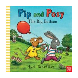 Pip and Posy: the big Balloon
