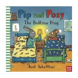Pip and Posy: the Bedtime Frog