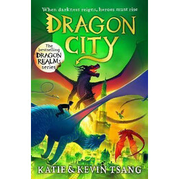 Dragon City : the Brand-new Edge-of-Your-Seat Adventure in the Bestselling Series
