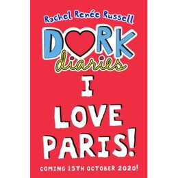 Dork Diaries: i Love Paris! : Jokes, Drama and Bffs in the Global hit Series : 15