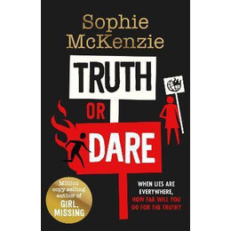 Truth or Dare : From the World Book day 2022 Author Sophie Mckenzie