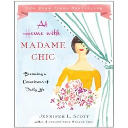 At Home With Madame Chic