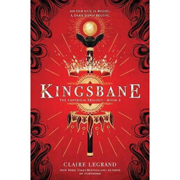 Kingsbane : the Empirium Trilogy Book 2