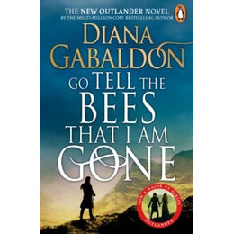 Go Tell the Bees That i am Gone : (Outlander 9)