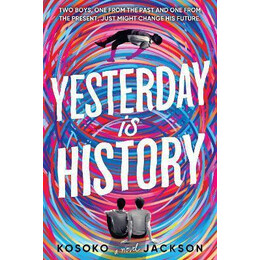 Yesterday is History