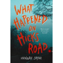 What Happened on Hicks Road