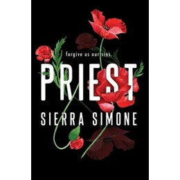 Priest : a Steamy and Taboo Booktok Sensation