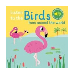 Listen to the Birds From Around the World