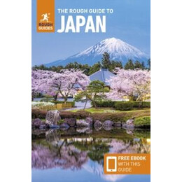 Rough Guide to Japan: Travel Guide With Free Ebook