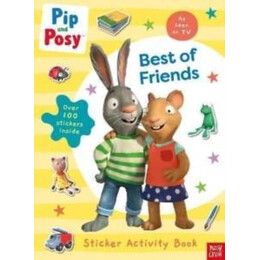 Pip and Posy: Best of Friends