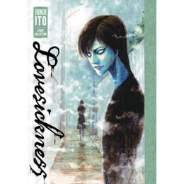 Lovesickness: Junji ito Story Collection