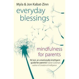 Everyday Blessings : Mindfulness for Parents