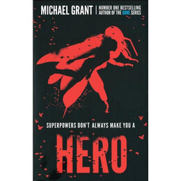 Michael Grant - Hero