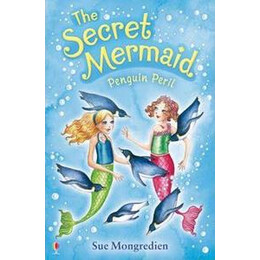 Penguin Peril : the Secret Mermaid