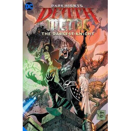 Dark Nights: Death Metal: the Darkest Knight