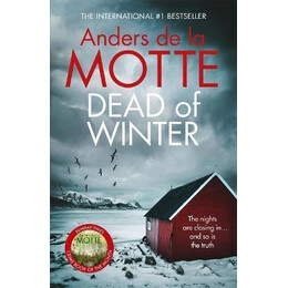 Dead of Winter : the Unmissable new Crime Novel From the Award-Winning Writer