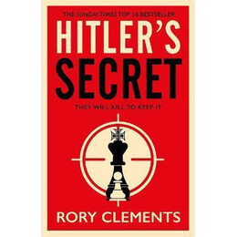 Hitler's Secret : the Sunday Times Bestselling spy Thriller