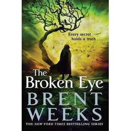The Broken eye : Book 3 of Lightbringer