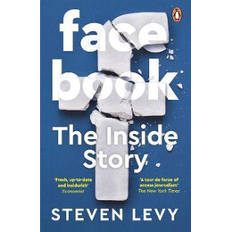 Facebook : the Inside Story