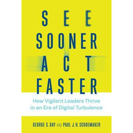 See Sooner, act Faster