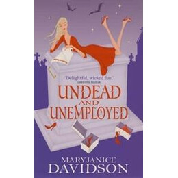 Undead and Unemployed : Number 2 in Series