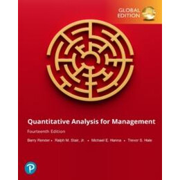 Quantitative Analysis for Management, Global Edition