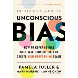 Leader's Guide to Unconscious Bias