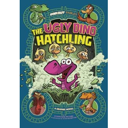 The Ugly Dino Hatchling : a Graphic Novel