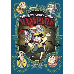 The boy who Cried Vampire : a Graphic Novel