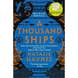 A Thousand Ships : Shortlisted for the Womens Prize for Fiction