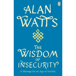 Wisdom of Insecurity