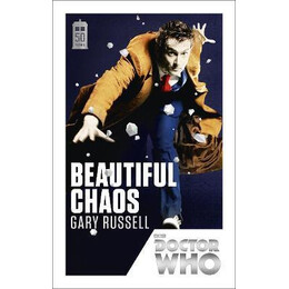 Doctor Who: Beautiful Chaos : 50th Anniversary Edition