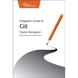 Pragmatic Guide to git