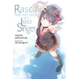 Rascal Does not Dream of a Lost Singer (Light Novel)