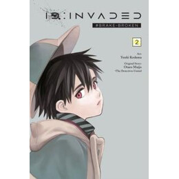 Id:invaded #Brake-Broken, Vol. 2