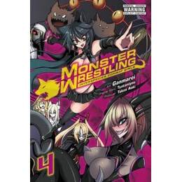 Monster Wrestling: Interspecies Combat Girls, Vol. 4