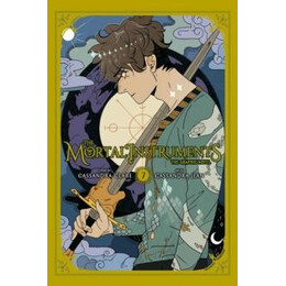 Mortal Instruments: the Graphic Novel, Vol. 7