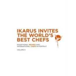 Ikarus Invites the World's Best Chefs