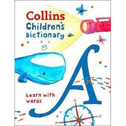 Children's Dictionary : Illustrated Dictionary for Ages 7+