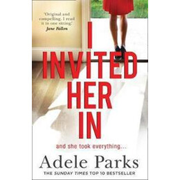 I Invited her in