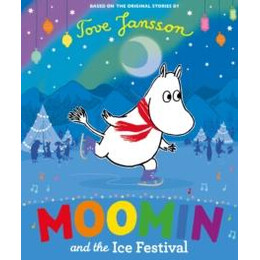 Moomin and the ice Festival