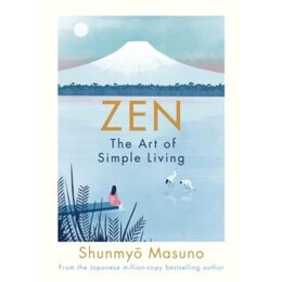 Zen: the art of Simple Living