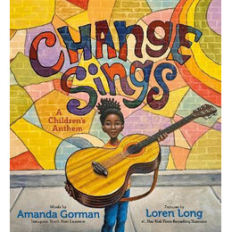Change Sings : a Children's Anthem