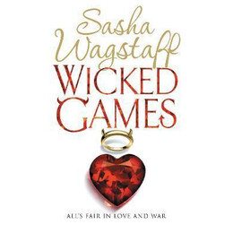 Wicked Games : a Racy, Romantic Romp you Won't Want to put Down