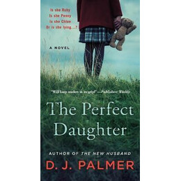 The Perfect Daughter : a Novel